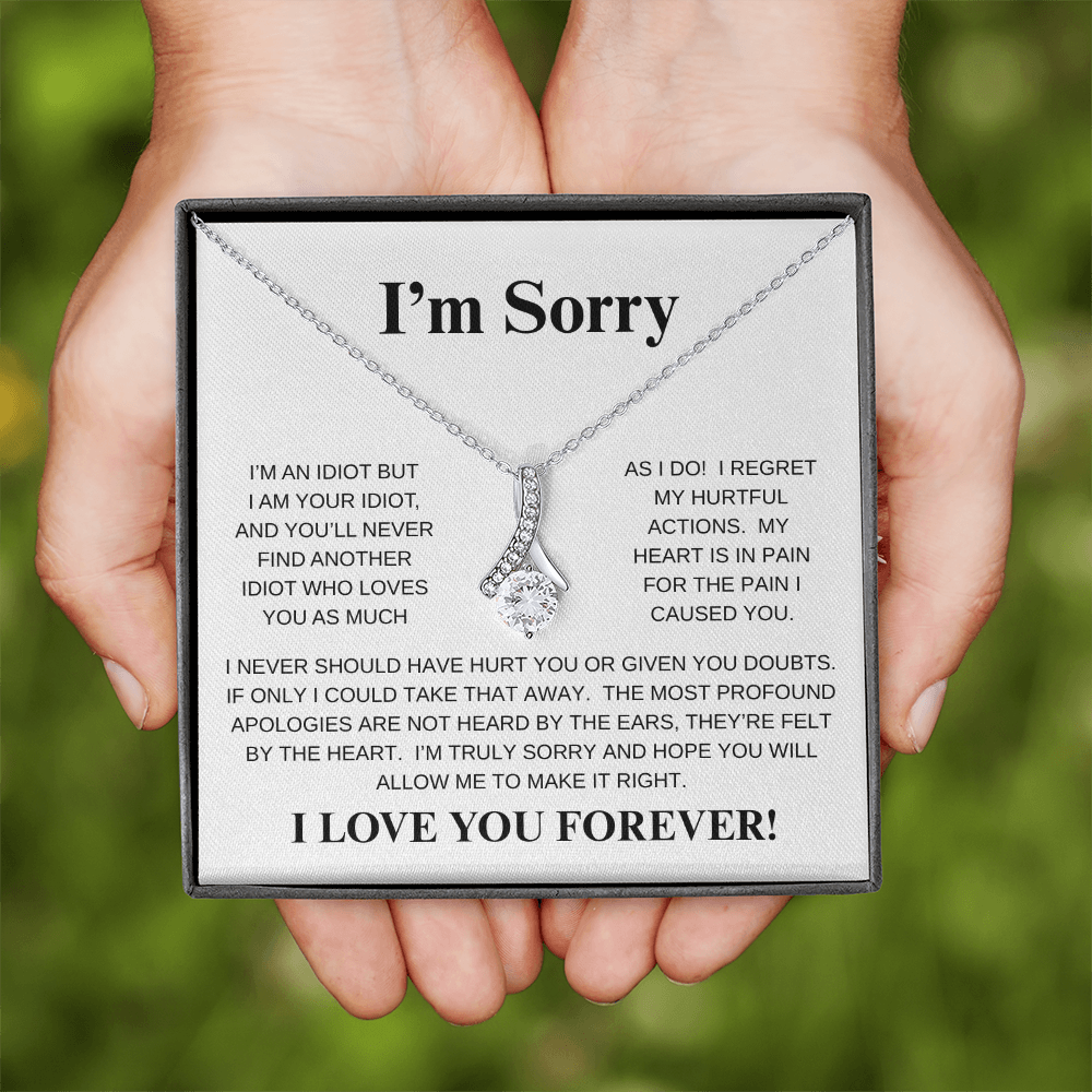 I'M SORRY...I LOVE YOU FOREVER!*ALLURING BEAUTY* NECKLACE