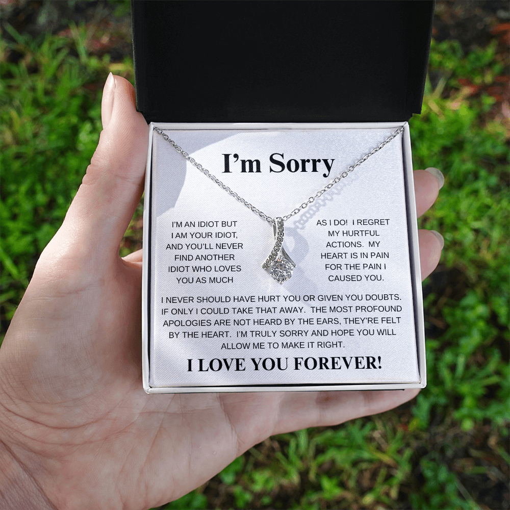 I'M SORRY...I LOVE YOU FOREVER!*ALLURING BEAUTY* NECKLACE