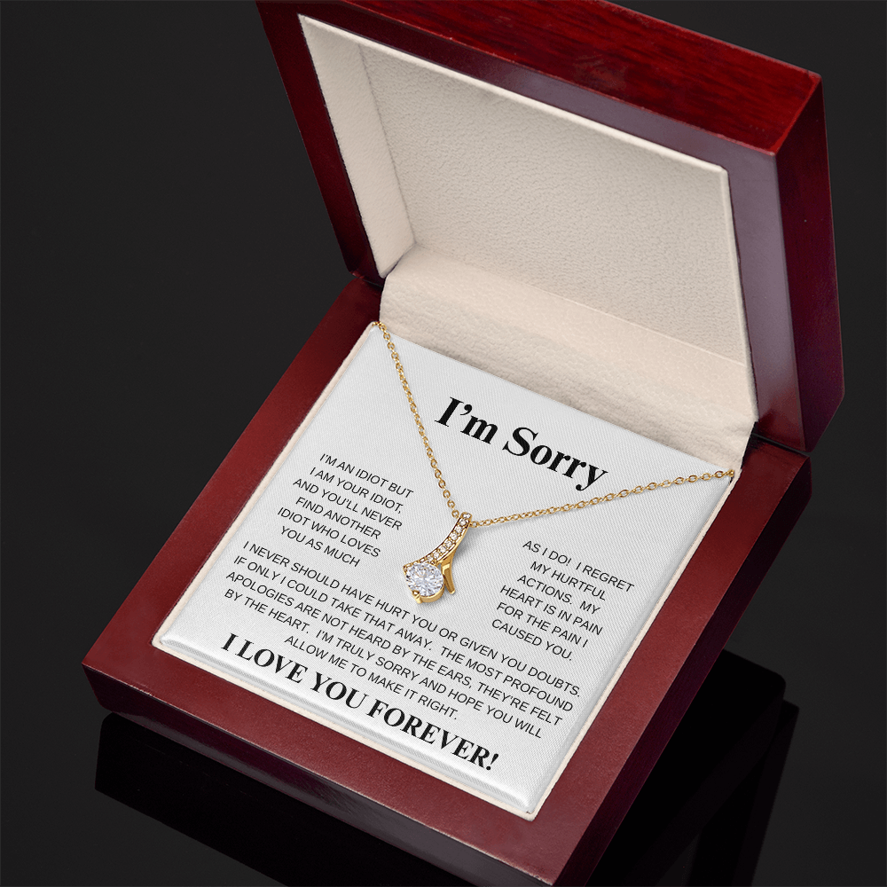 I'M SORRY...I LOVE YOU FOREVER!*ALLURING BEAUTY* NECKLACE