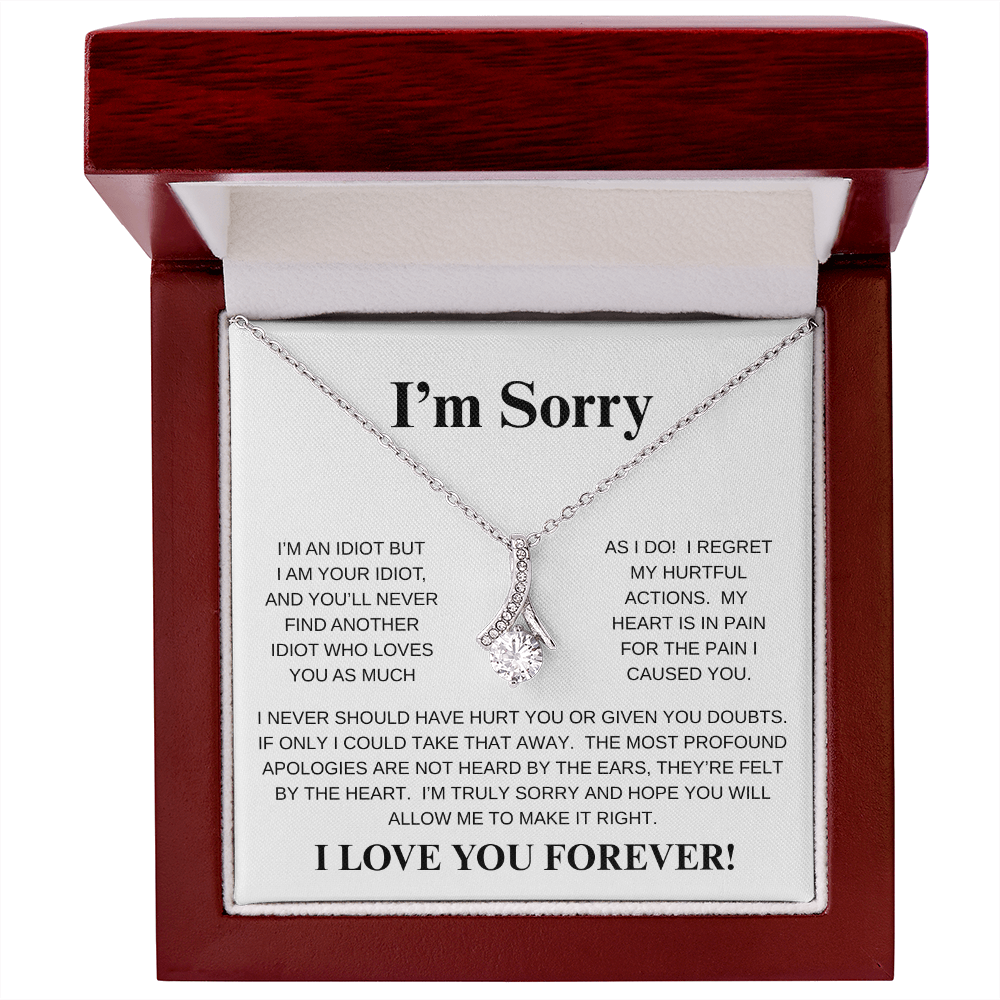 I'M SORRY...I LOVE YOU FOREVER!*ALLURING BEAUTY* NECKLACE