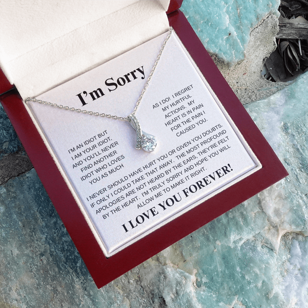 I'M SORRY...I LOVE YOU FOREVER!*ALLURING BEAUTY* NECKLACE