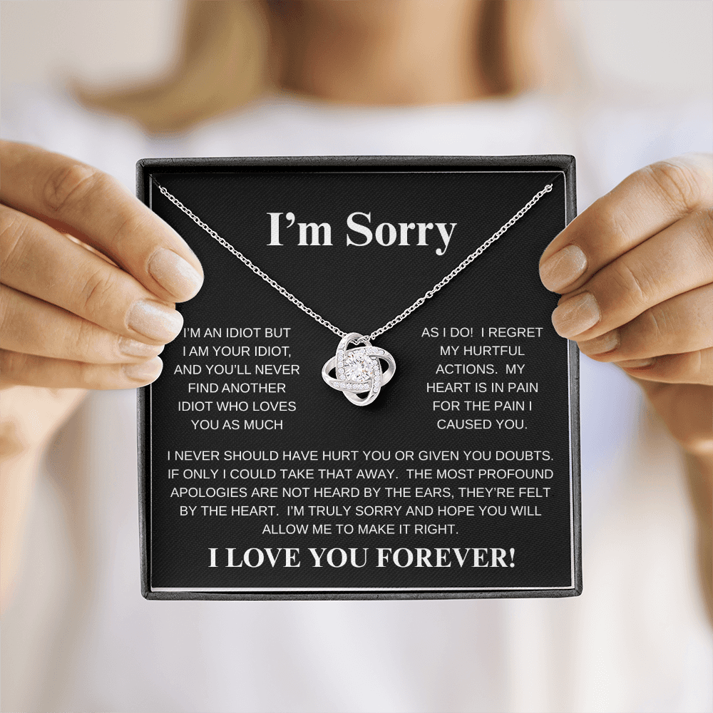 I'M SORRY....I LOVE YOU FOREVER!*LOVE KNOT* NECKLACE