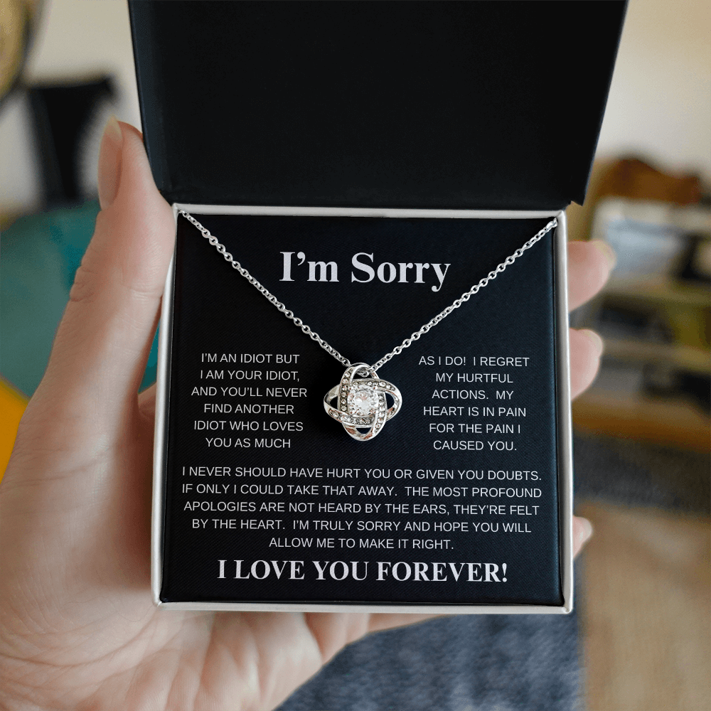 I'M SORRY....I LOVE YOU FOREVER!*LOVE KNOT* NECKLACE
