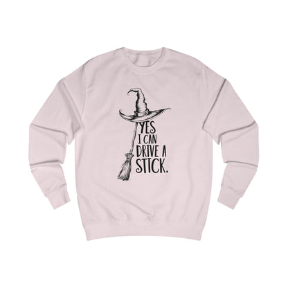 Cozy Unisex Sweatshirt "YES, I CAN DRIVE A STICK"