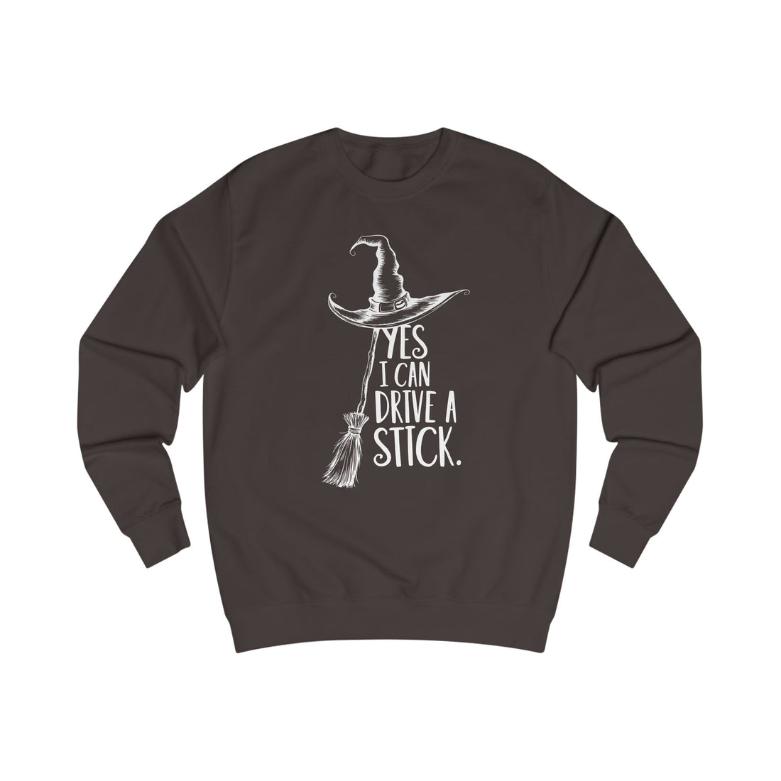 Cozy Unisex Sweatshirt "YES, I CAN DRIVE A STICK"