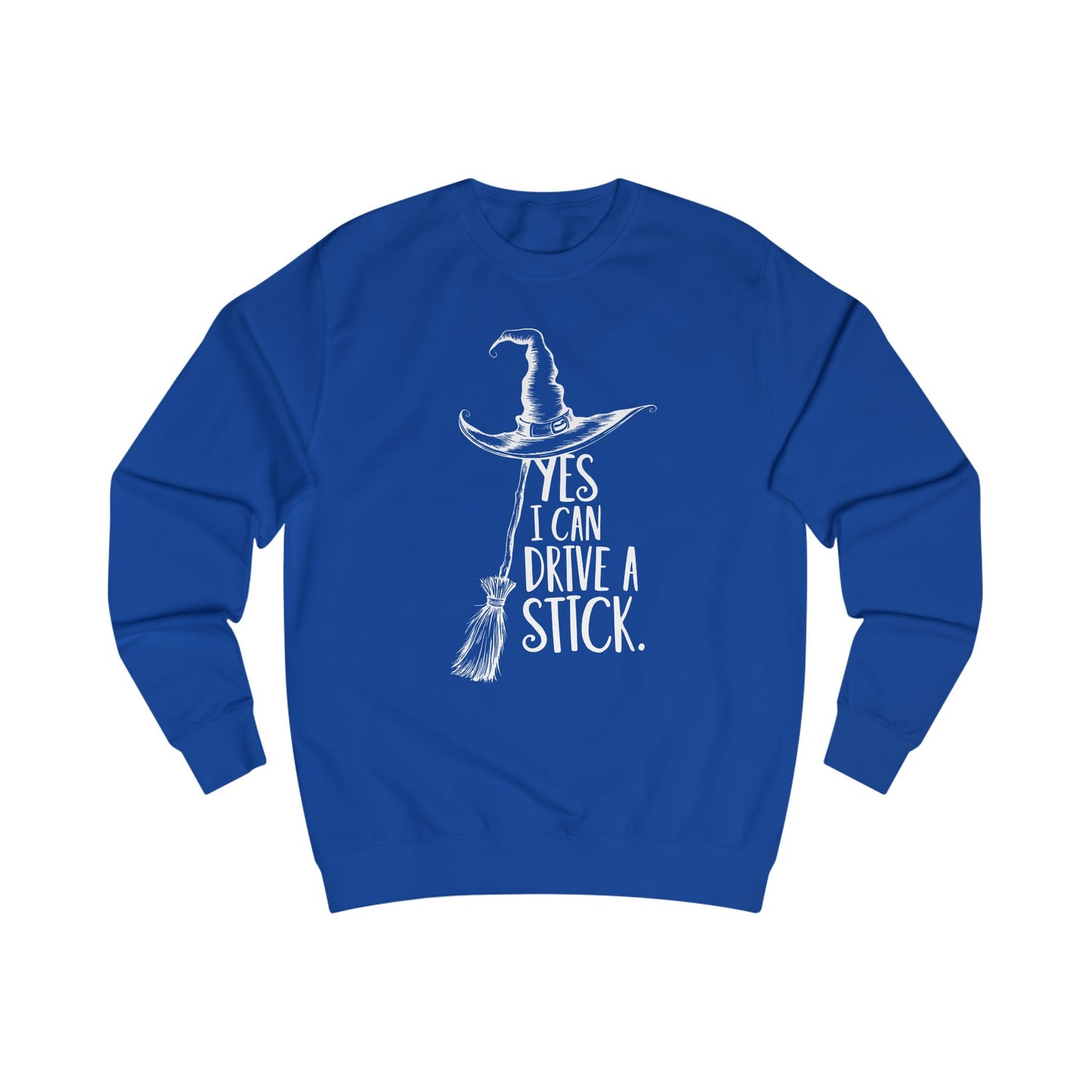 Cozy Unisex Sweatshirt "YES, I CAN DRIVE A STICK"