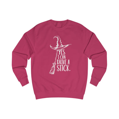Cozy Unisex Sweatshirt "YES, I CAN DRIVE A STICK"