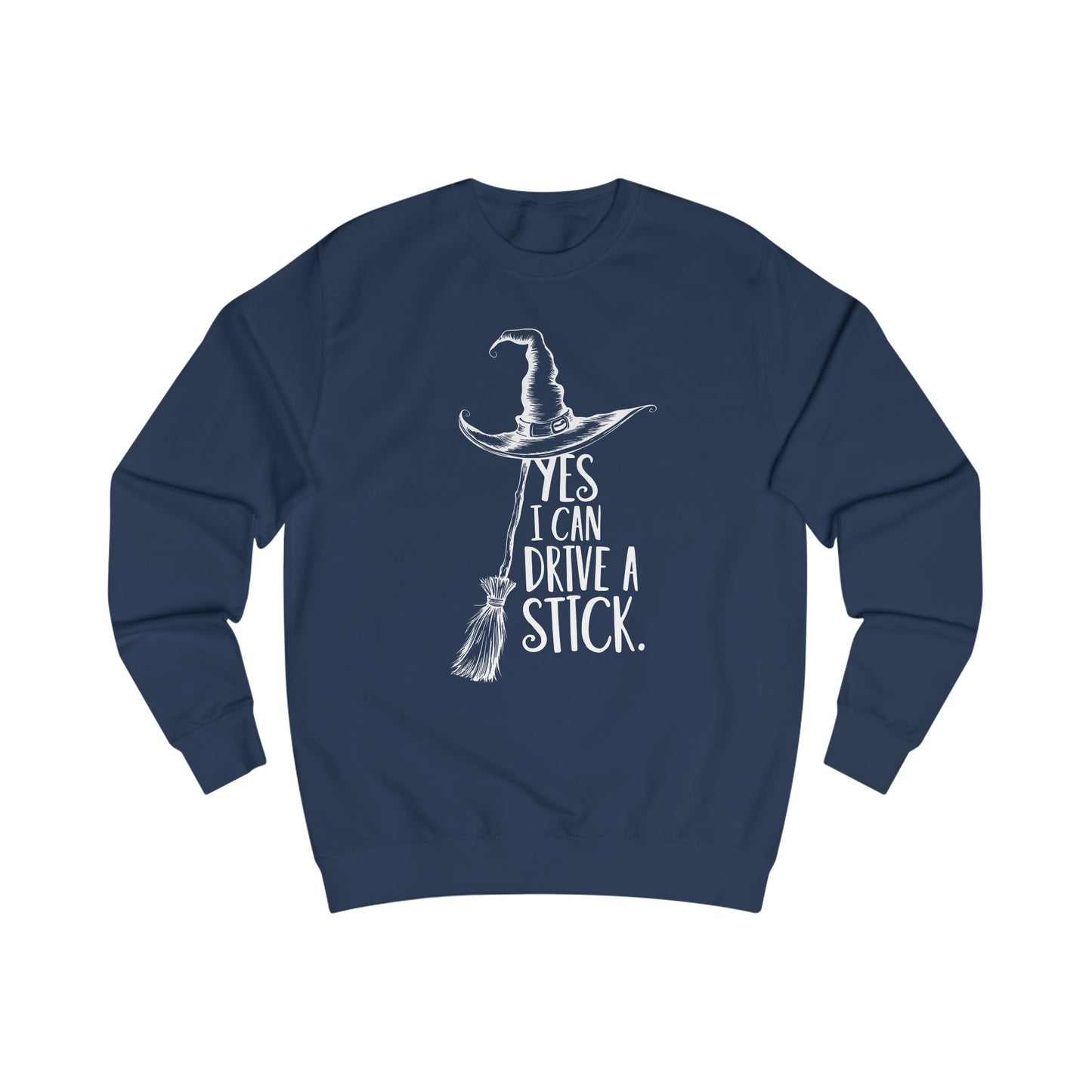 Cozy Unisex Sweatshirt "YES, I CAN DRIVE A STICK"