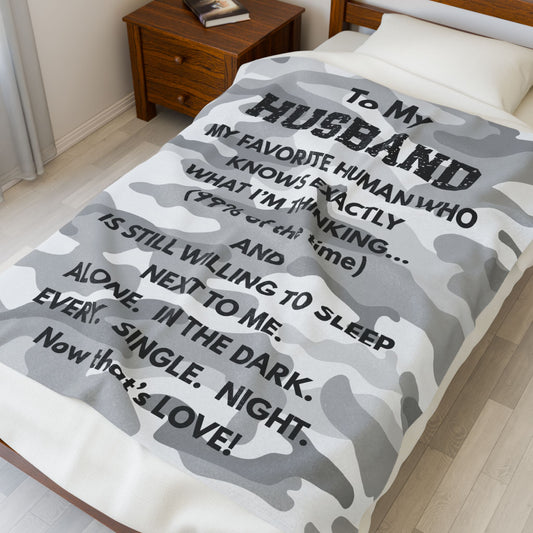 Husband Love Quote Velveteen Blanket — Funny Camouflage ‘To My Husband’ Gift