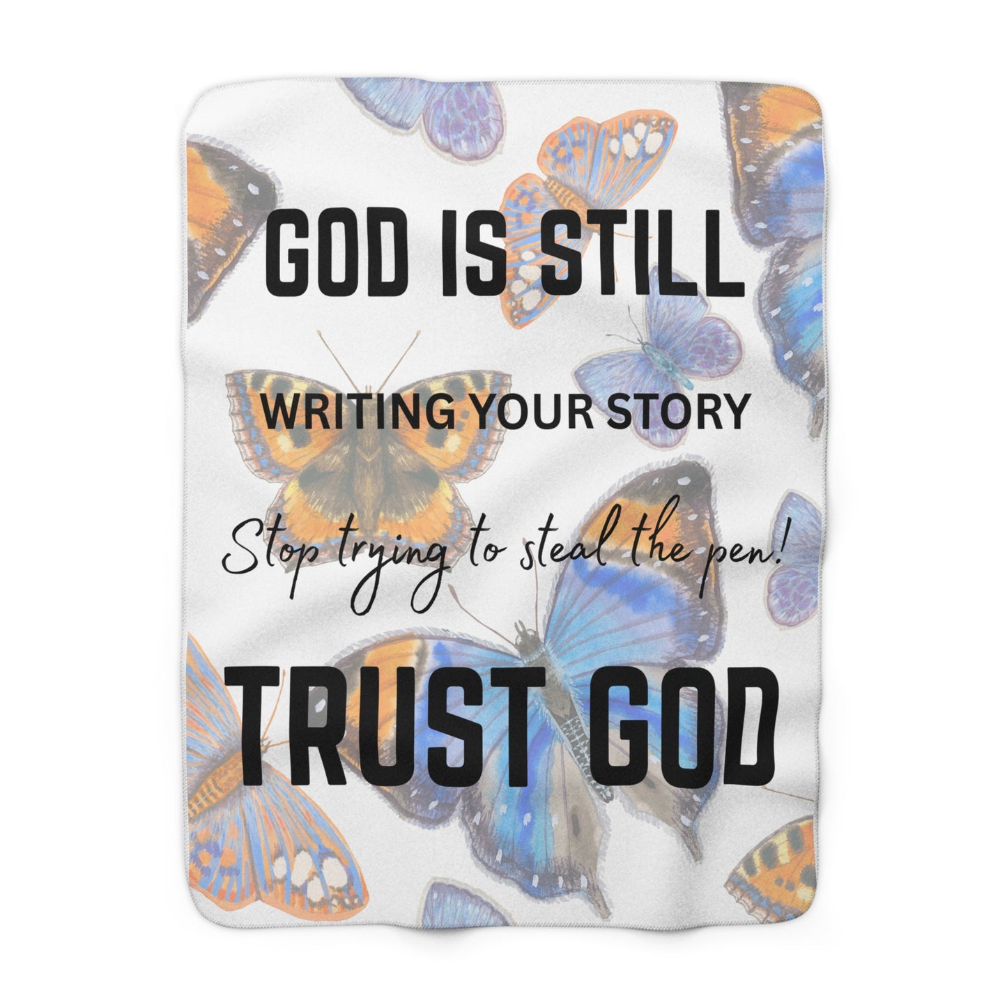 Inspirational Sherpa Fleece Blanket - "God is Still Writing Your Story"