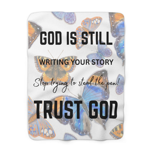Inspirational Sherpa Fleece Blanket - "God is Still Writing Your Story"