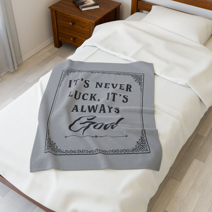 Copy of Religious Plush Blanket — "It's Never Luck, It's Always God" Velveteen Throw