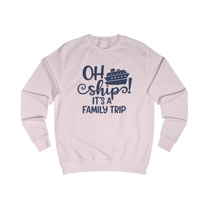 Family Trip Sweatshirt, Family Vacation Gift, Cruise Love Shirt, Travel Apparel, Oh Ship Sweatshirt
