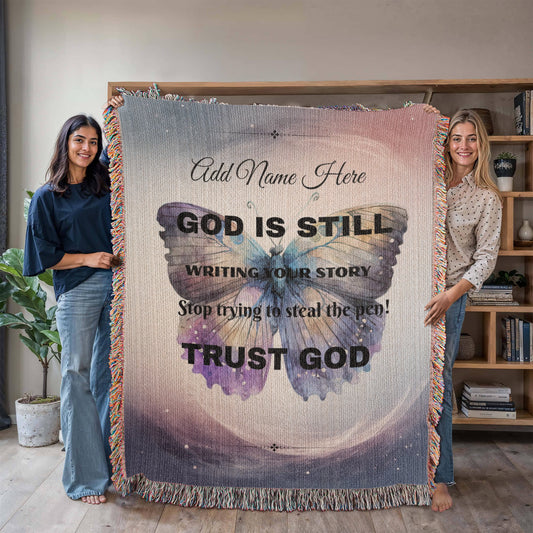 50x60" Heirloom Woven Blanket/God Is Still Writing Your Story!