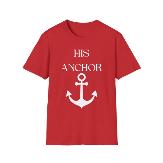 His Anchor Tee/Unisex Softstyle T-Shirt