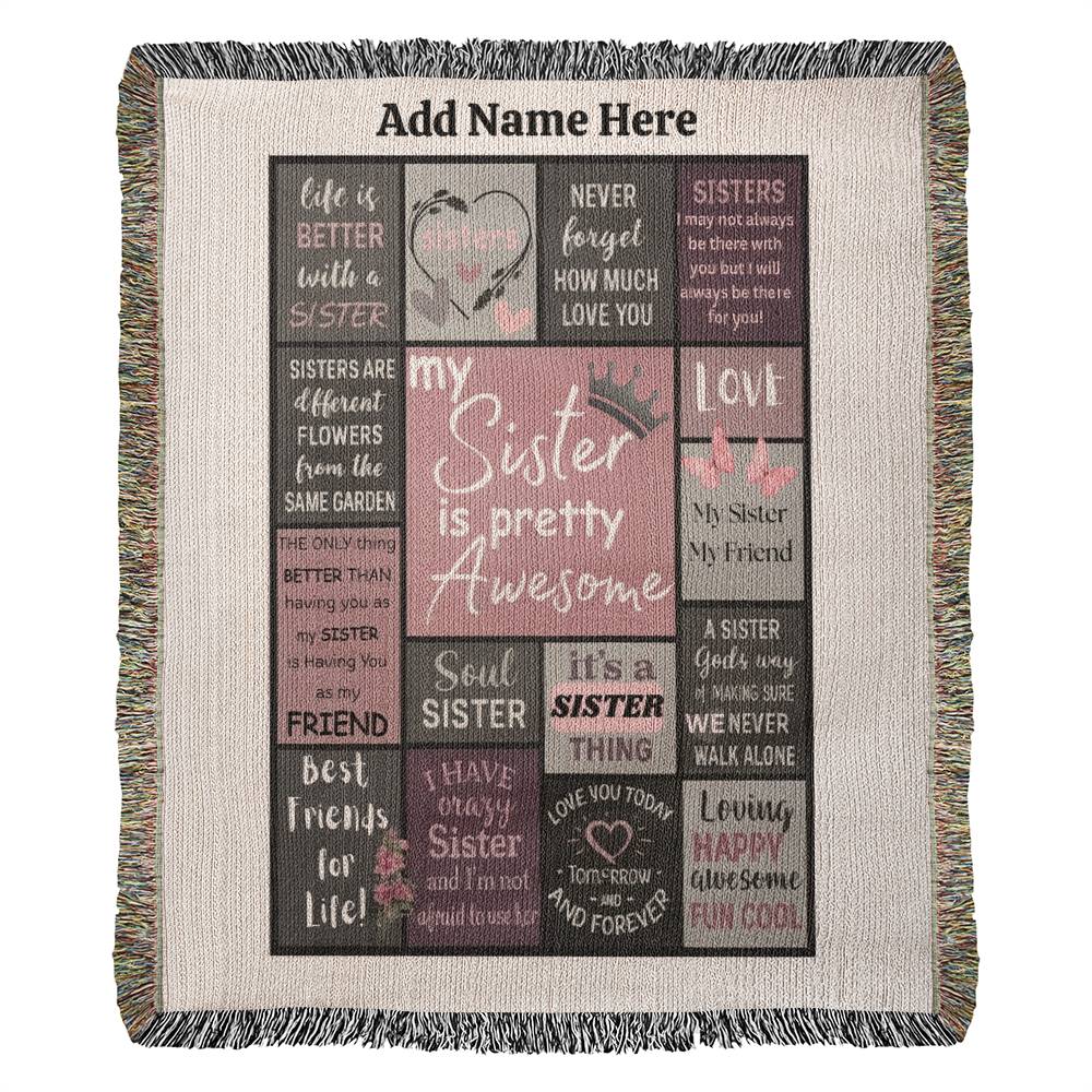 My Sister, My Friend – Personalized/Premium Woven Throw Blanket