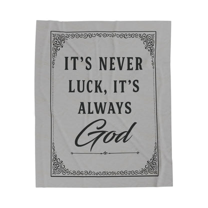 Copy of Religious Plush Blanket — "It's Never Luck, It's Always God" Velveteen Throw
