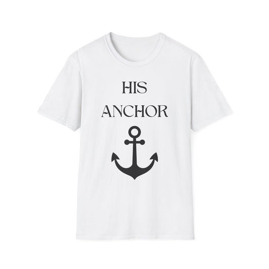 His Anchor Tee/Unisex Softstyle T-Shirt