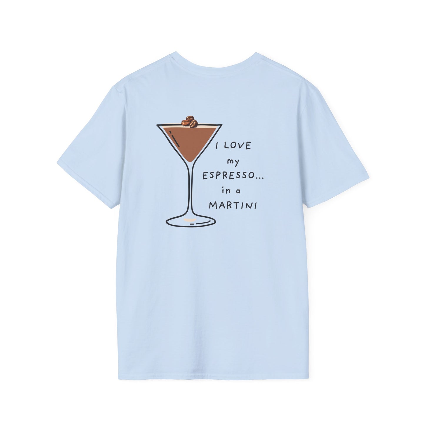 Espresso Martini Time/Unisex Softstyle T-Shirt