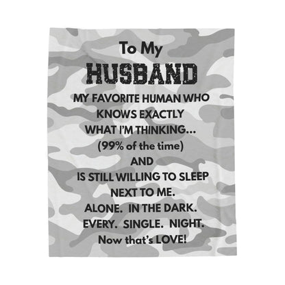 Husband Love Quote Velveteen Blanket — Funny Camouflage ‘To My Husband’ Gift