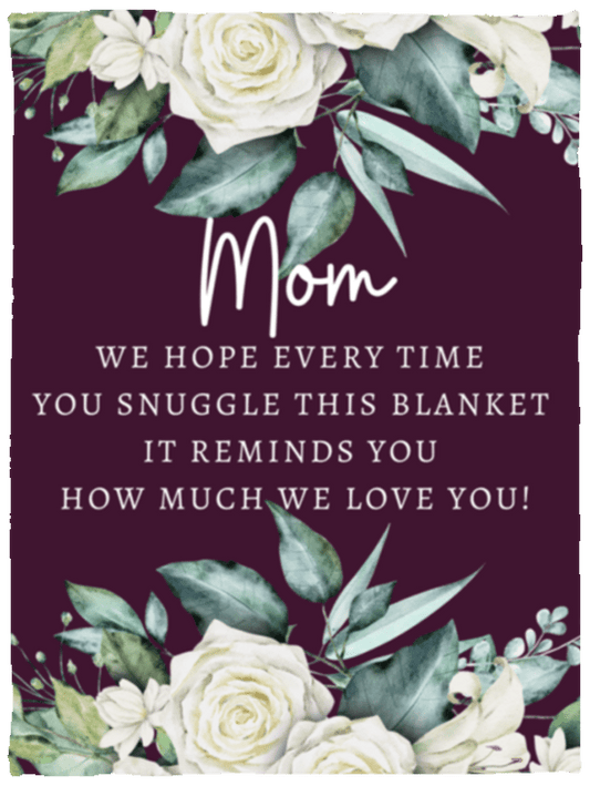 MOM BLANKET W/ FLOWERS FROM ALL OF US|3 SIZES