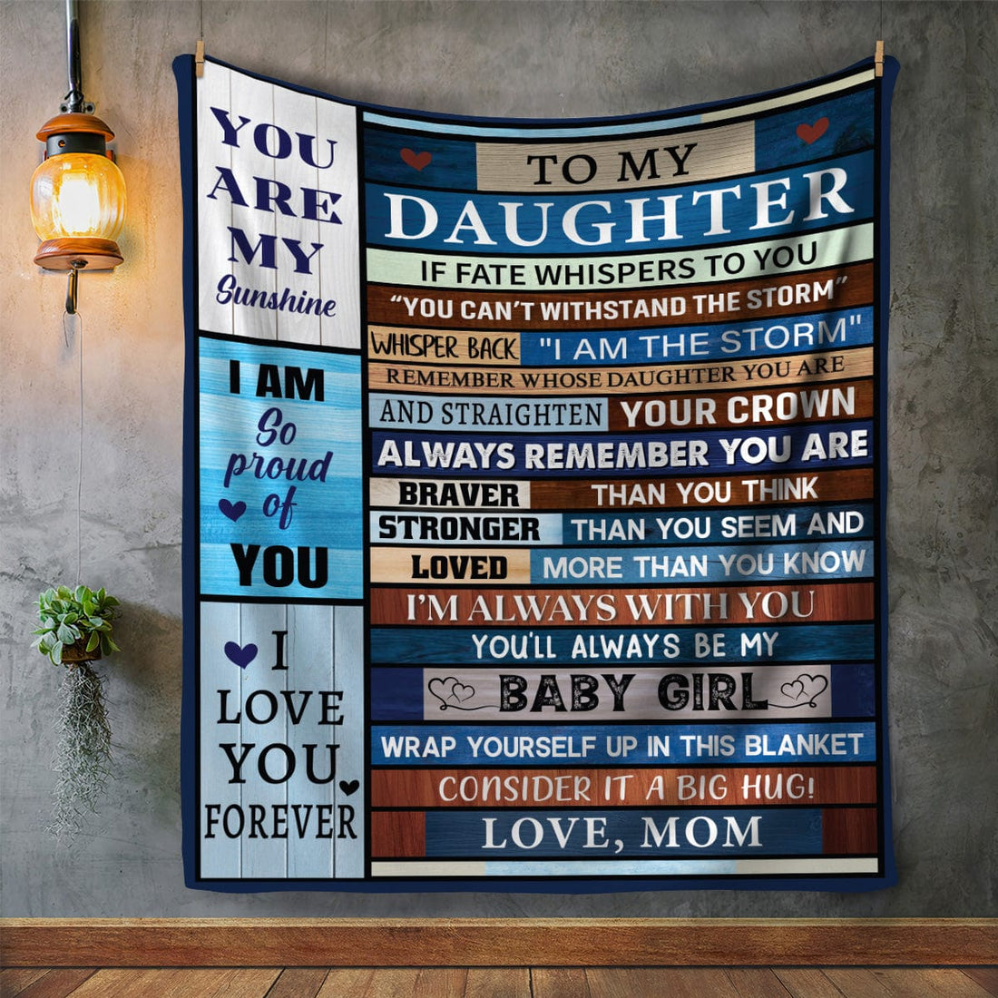 To My Daughter, Love Mom/If Fate Whispers To You/Plush Fleece |3 SIZES