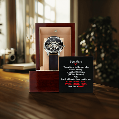 Doesn't Your Favorite Human Deserve This Classic Timepiece.  Soulmates Forever!  Classy with A Funny Twist.  Message Card and Gift Box Included!