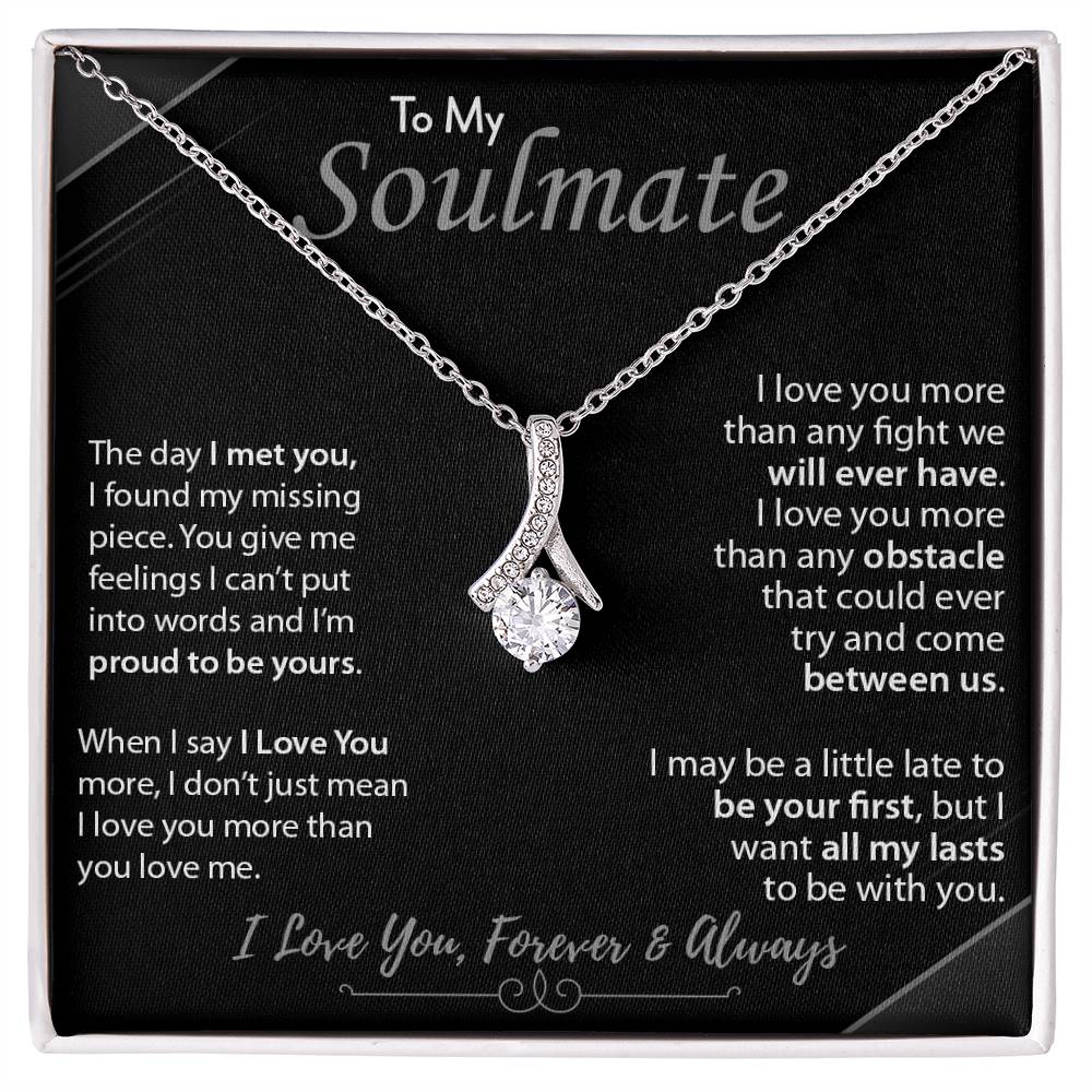 To My Soulmate | I Love You, Forever & Always - Alluring Beauty necklace