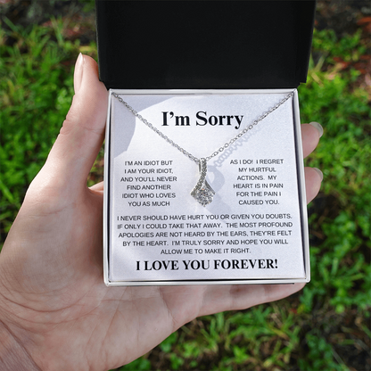 I'M SORRY...I LOVE YOU FOREVER!*ALLURING BEAUTY* NECKLACE