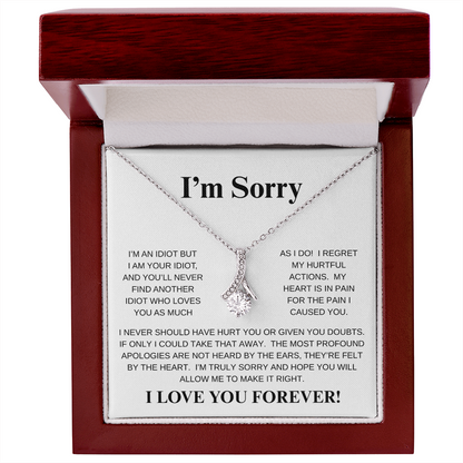 I'M SORRY...I LOVE YOU FOREVER!*ALLURING BEAUTY* NECKLACE
