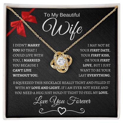 To My Beautiful Wife/Love You Forever/Love Knot Necklace