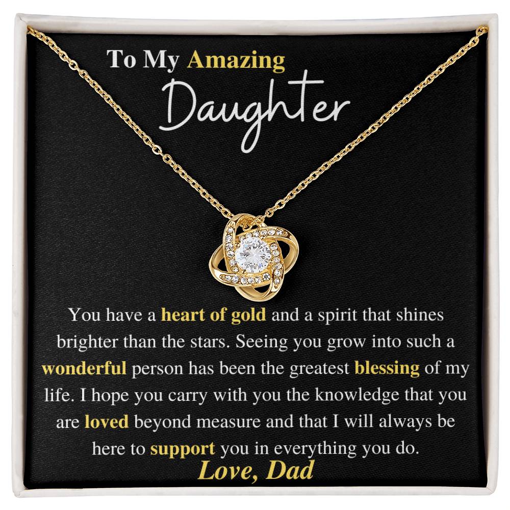 To My Amazing Daughter, Love Dad/Gold Love Knot Necklace