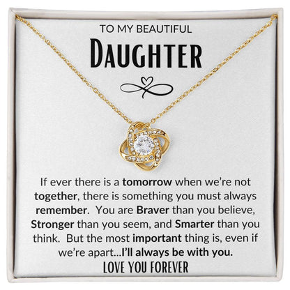 To My Beautiful Daughter/Love You Forever/Love Knot Necklace