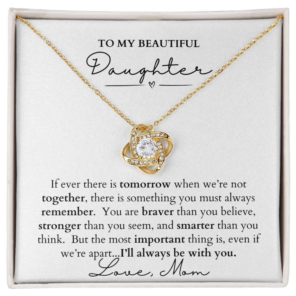 To My Beautiful Daughter/Love Knot Necklace