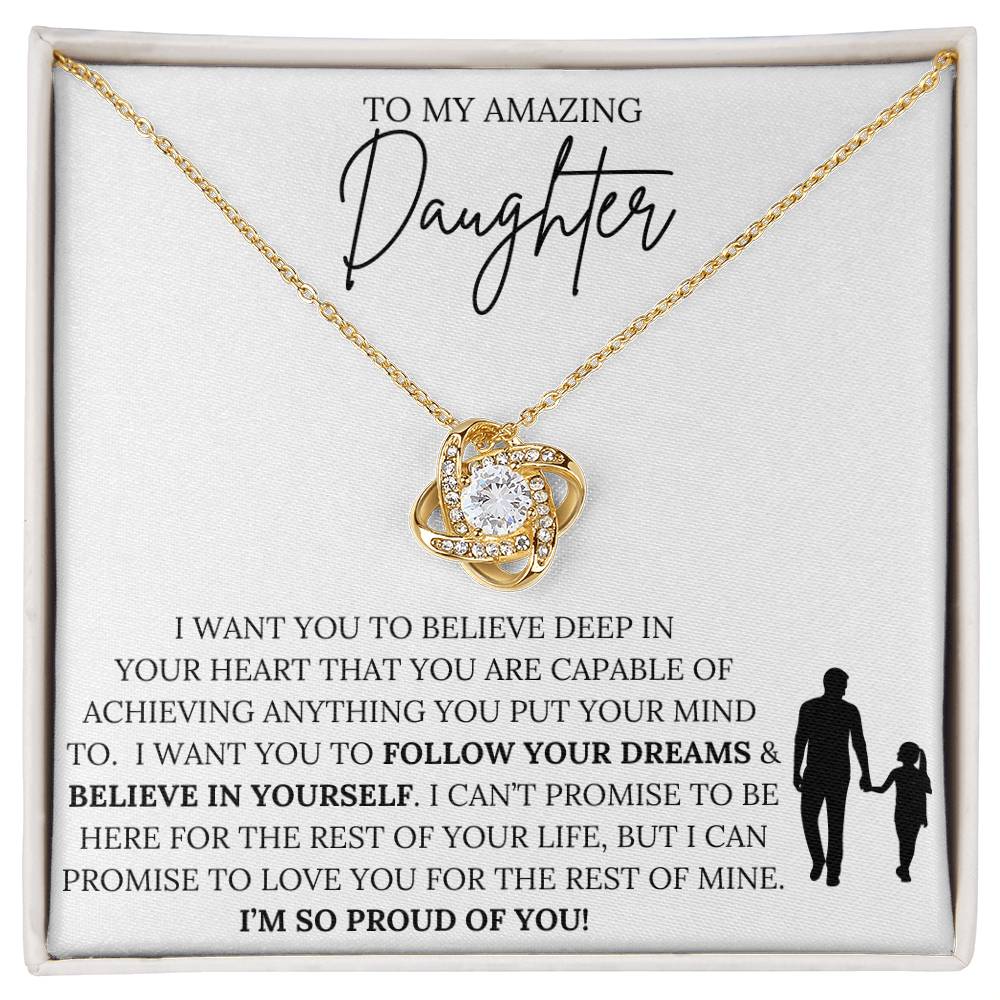 To My Amazing Daughter/LOVE KNOT Necklace