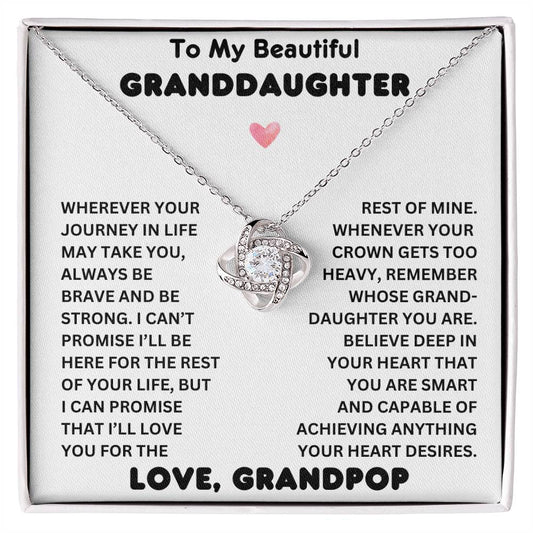 To  My Beautiful Granddaughter/Love, Grandpop/Love Knot Necklace