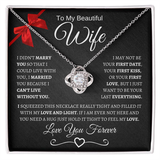 To My Beautiful Wife/Love You Forever/Love Knot Necklace