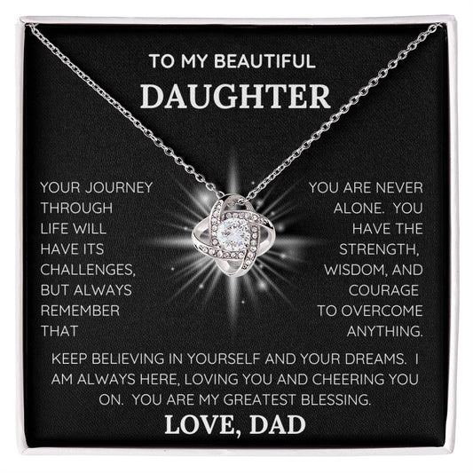 To My Beautiful Daughter, Love Dad/Love Knot Necklace