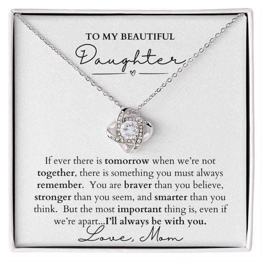 To My Beautiful Daughter/Love Knot Necklace