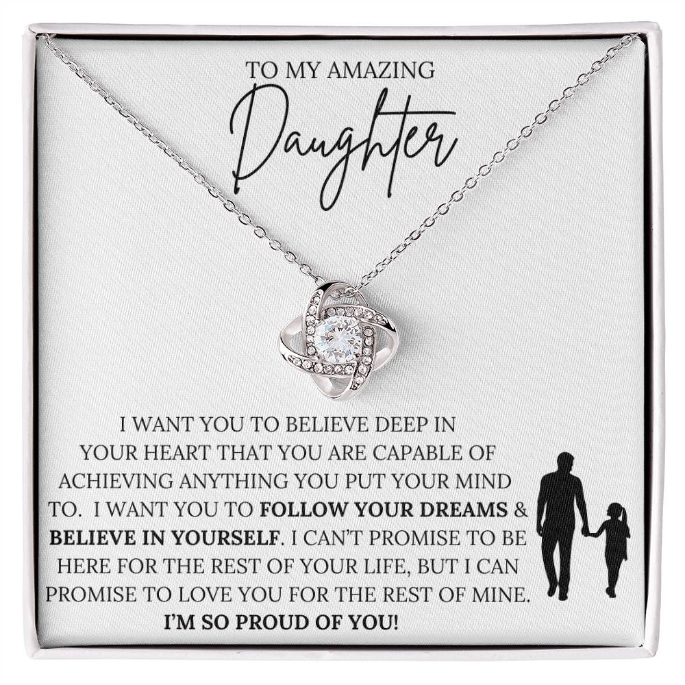 To My Amazing Daughter/LOVE KNOT Necklace