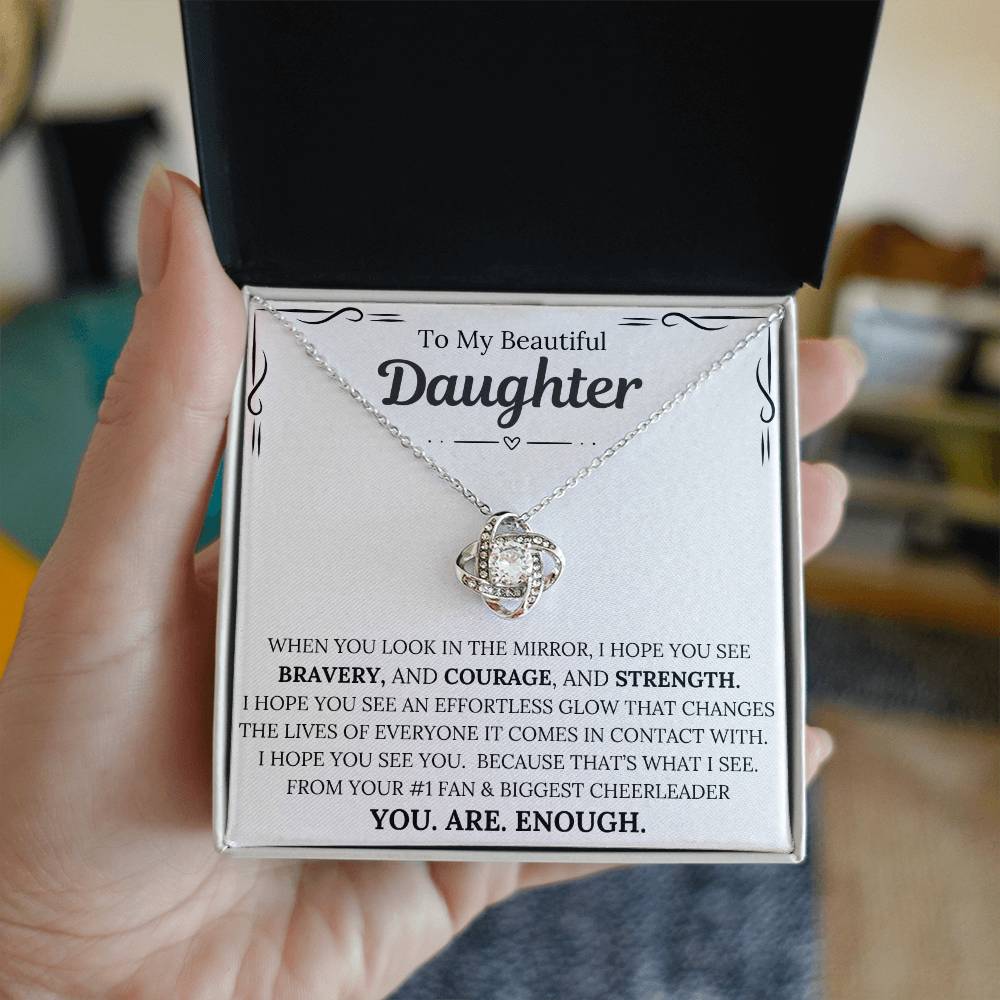 To My Beautiful Daughter, YOU.ARE.ENOUGH/Love Knot Necklace/Gold or White Gold