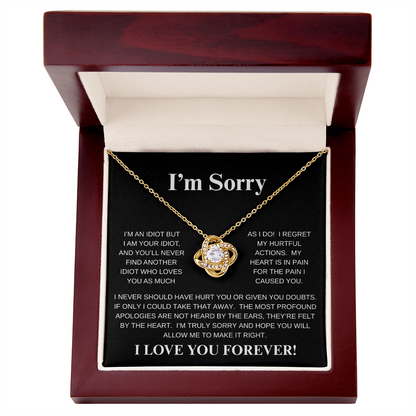 I'M SORRY....I LOVE YOU FOREVER!*LOVE KNOT* NECKLACE
