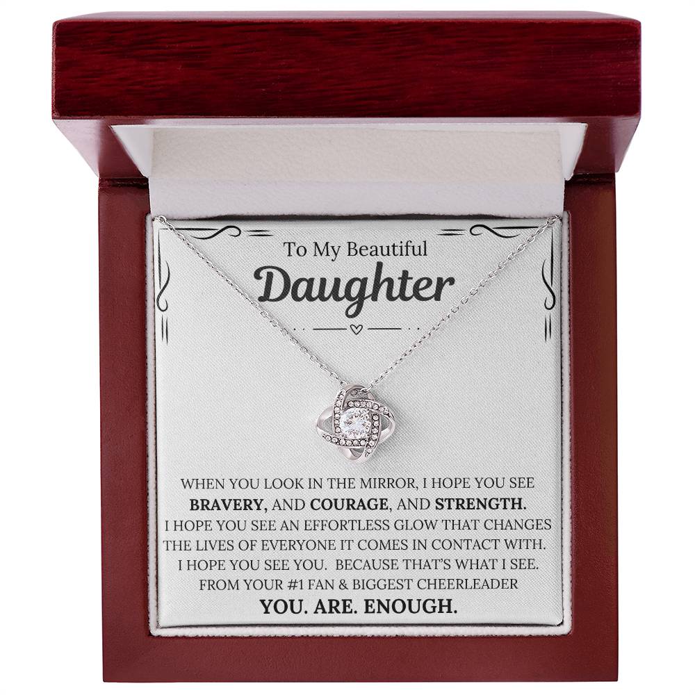 To My Beautiful Daughter, YOU.ARE.ENOUGH/Love Knot Necklace/Gold or White Gold