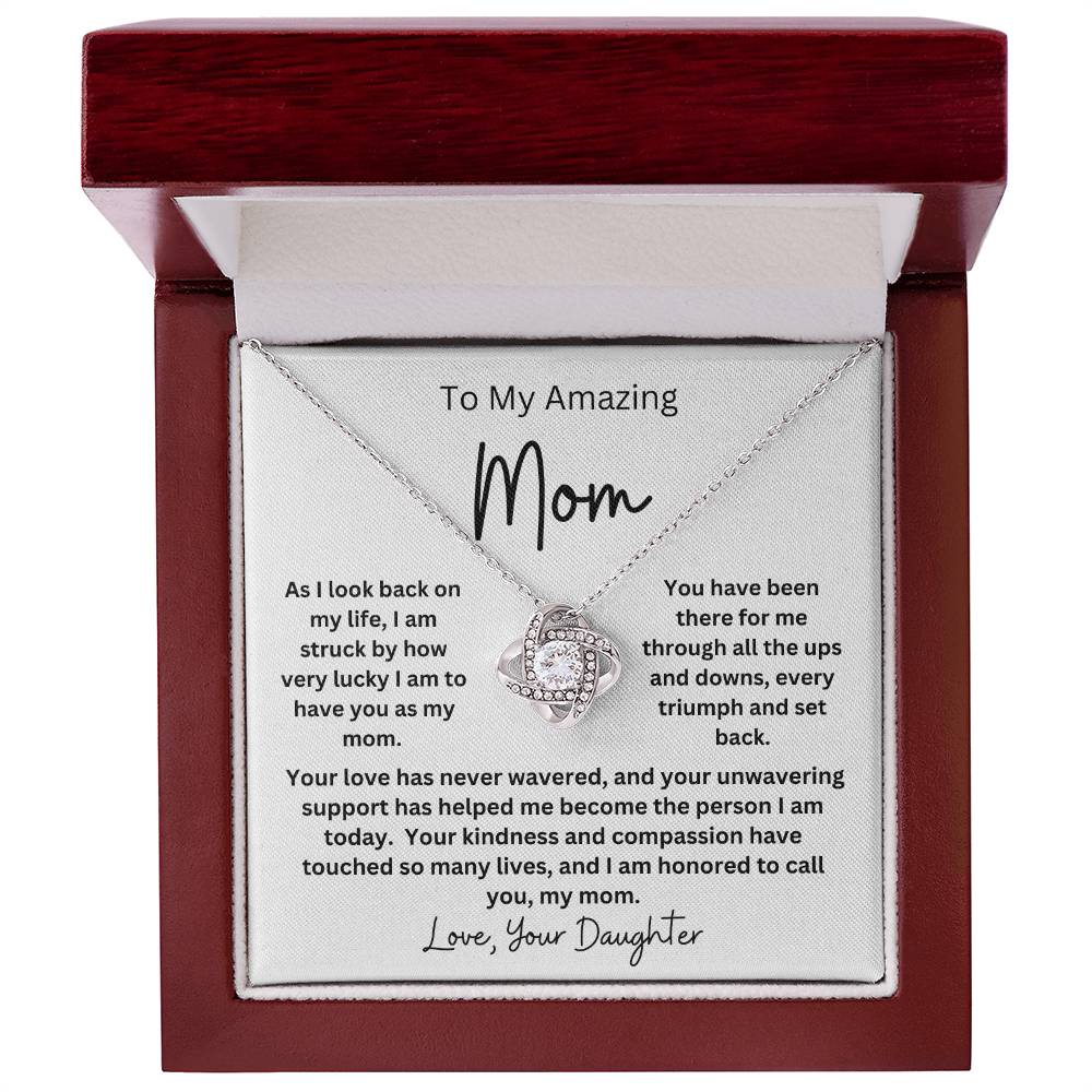 To My Amazing Mom/Love Knot Necklace
