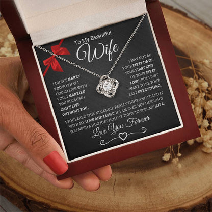 To My Beautiful Wife/Love You Forever/Love Knot Necklace