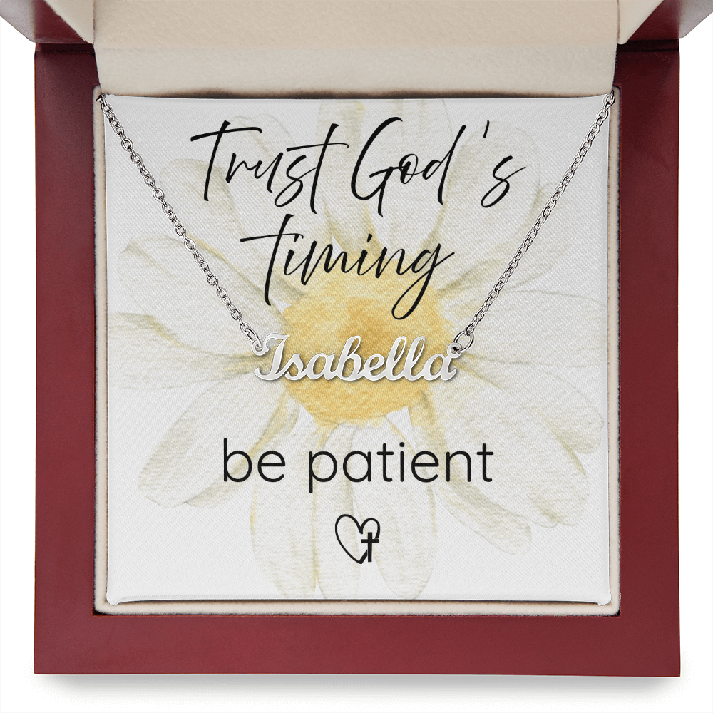 Trust God’s Timing – Personalized Name Necklace A meaningful keepsake – perfect for mom, daughter, or someone who needs hope. Trust God’s Timing. Be Patient.