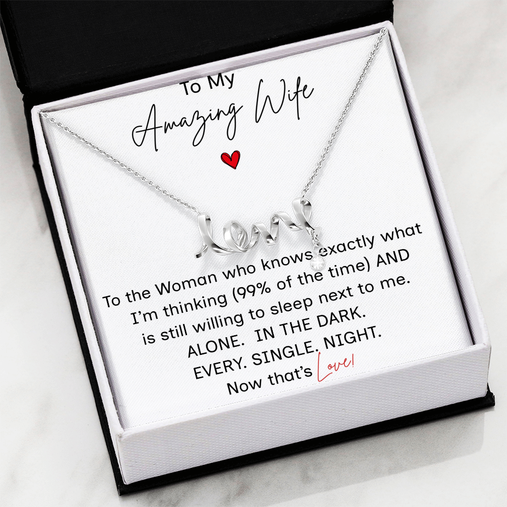 To My Amazing Wife/"LOVE" Necklace