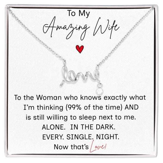 To My Amazing Wife/"LOVE" Necklace