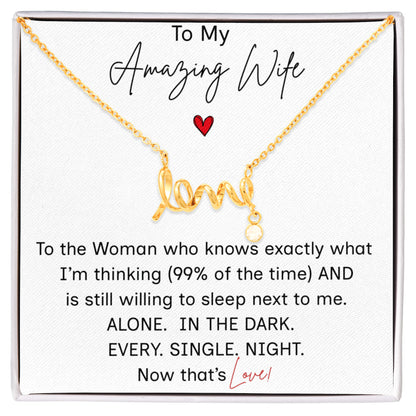 To My Amazing Wife/"LOVE" Necklace