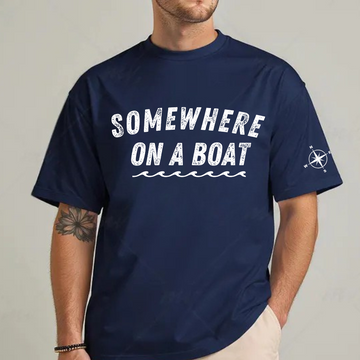 "Somewhere on a Boat" Unisex Cotton Tee - Casual Summer Vibe Shirt